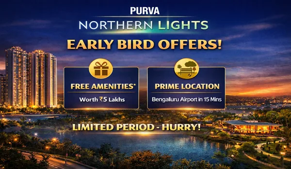 Purva Northern Lights Early Bird Offers Purva Northern Lights Early Bird Offers